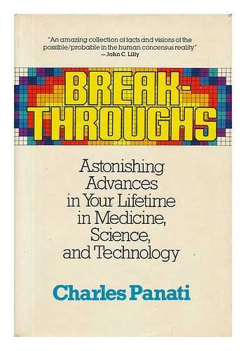 9780333287996: BREAK-THROUGHS - Astonishing Advances in Your Lifetime in Medicine, Science and Technology