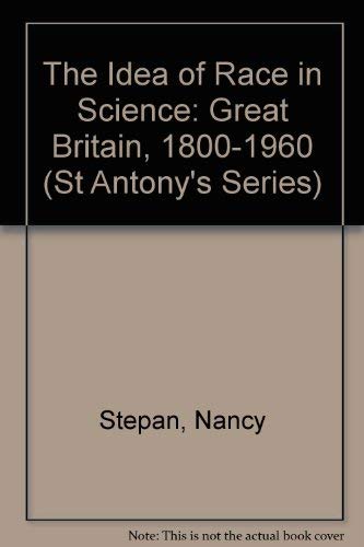 Stock image for The Idea of Race in Science: Great Britain 1800-1960. for sale by Ted Kottler, Bookseller