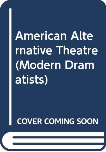 Stock image for American Alternative Theatre for sale by Infinity Books Japan