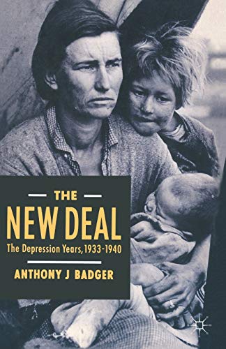 Beispielbild fr The New Deal : Depression Years, 1933-40 zum Verkauf von Better World Books Ltd