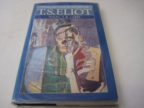 Stock image for Time in the Poetry of T.S. Eliot for sale by Ammareal