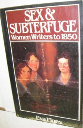 Beispielbild fr Sex and Subterfuge: Women novelists to 1850 zum Verkauf von Reuseabook