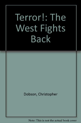 Terror!: The West Fights Back (9780333294178) by Dobson, Christopher; Payne, Ronald