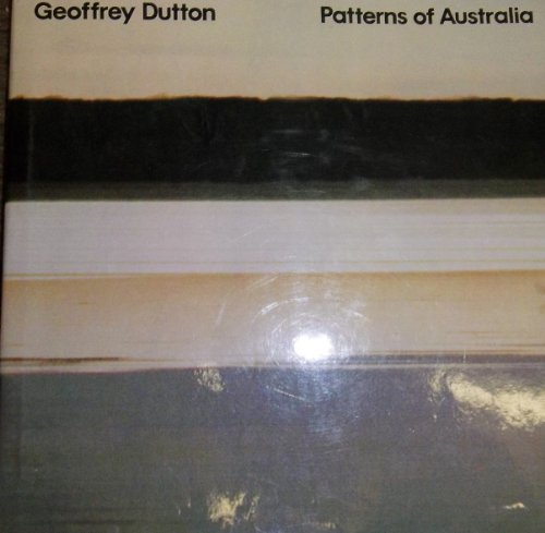 Beispielbild fr Patterns of Australia zum Verkauf von Better World Books