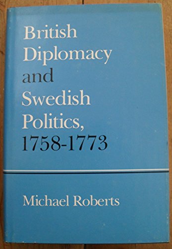 9780333300343: British Diplomacy and Swedish Politics, 1758-1773