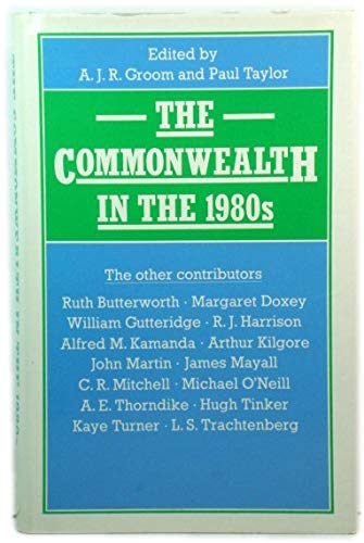 Stock image for The Commonwealth in the 1980's: Challenges and Opportunities for sale by Better World Books
