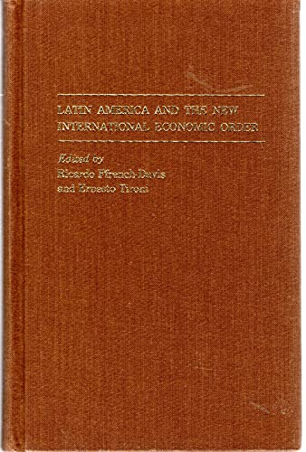 Stock image for Latin America and the New International Economic Order (St Antony's Series) for sale by Ystwyth Books