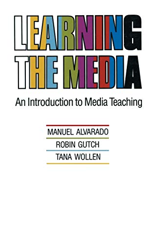 Beispielbild fr Learning the Media: Introduction to Media Teaching zum Verkauf von WorldofBooks