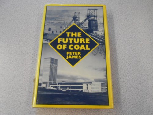 Future of Coal - James, Peter