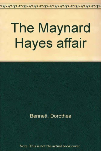 Stock image for The Maynard Hayes Affair for sale by Chapter 1