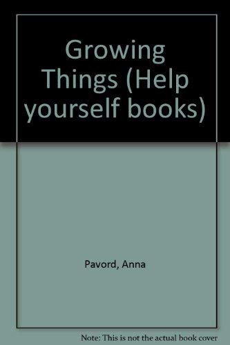 Growing Things (Help Yourself Books) (9780333308585) by Pavord, Anna; McDougall, Kathleen