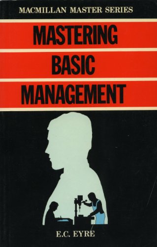 Beispielbild fr Mastering Basic Management zum Verkauf von AwesomeBooks