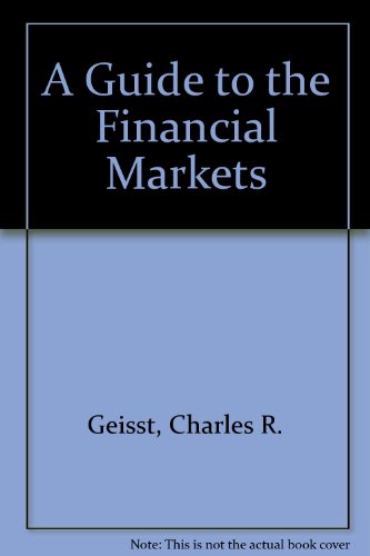 Imagen de archivo de A Guide to the Financial Markets a la venta por Bahamut Media