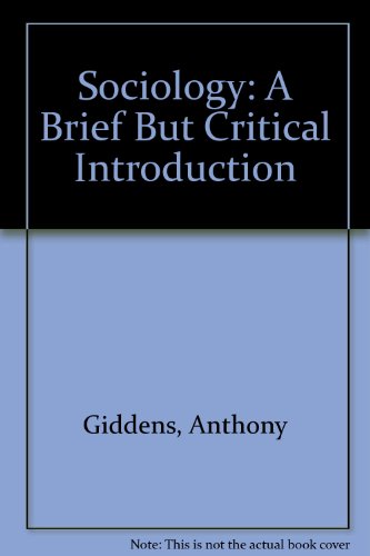 9780333309285: Sociology: A Brief But Critical Introduction