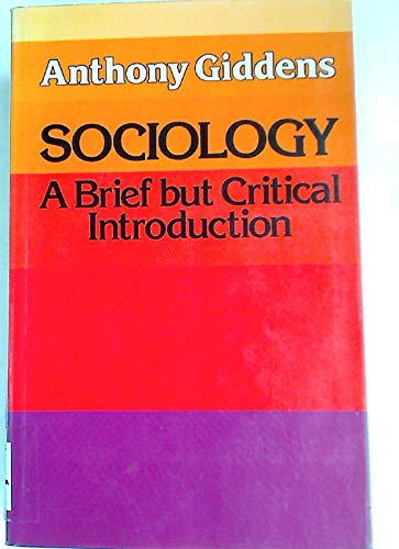 9780333309292: Sociology: A Brief But Critical Introduction