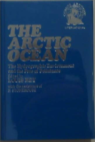 Stock image for The Arctic Ocean: The Hydrographic Environment and the Fate of Pollutants for sale by Mispah books