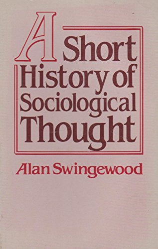 9780333310793: A Short History of Sociological Thought