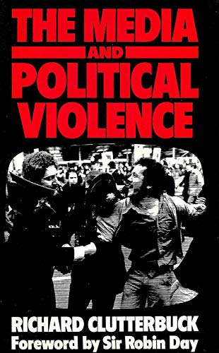 Imagen de archivo de The Media and Political Violence a la venta por Better World Books