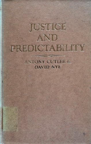 Justice and Predictability (9780333315156) by A. Cutler