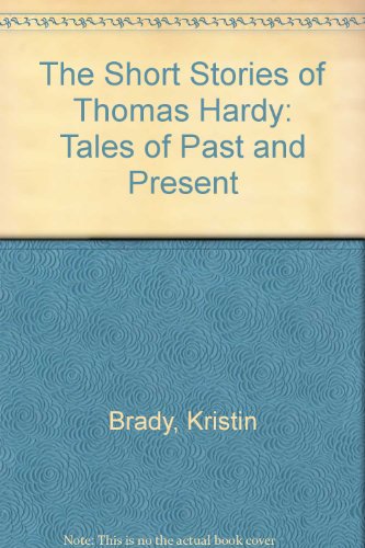 Stock image for The Short Stories of Thomas Hardy: Tales of Past and Present for sale by Phatpocket Limited