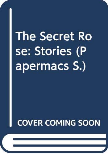9780333316375: The Secret Rose: Stories
