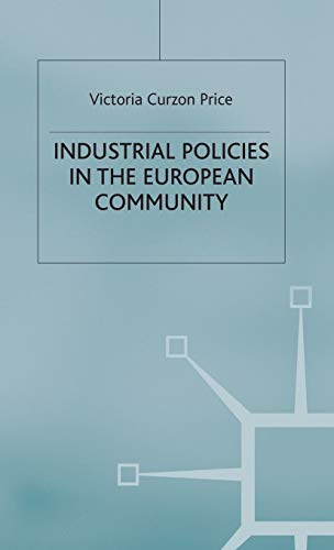 Industrial policies in the European Community. World economic issues Vol. 4.