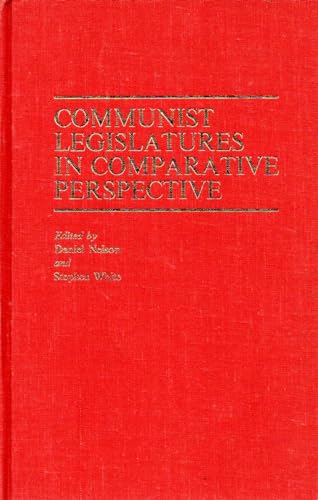 Imagen de archivo de COMMUNIST LEGISLATURES IN COMPARATIVE PERSPECTIVE. a la venta por Any Amount of Books