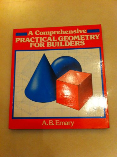 Stock image for A Comprehensive Practical Geometry for Builders for sale by WorldofBooks