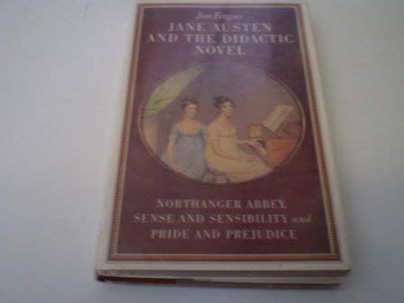 Jane Austen and the Didactic Novel:...