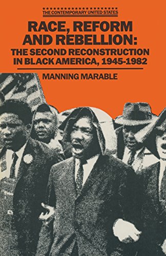 Beispielbild fr Race, Reform and Rebellion: The Second Reconstruction in Black America, 1945-82. zum Verkauf von WorldofBooks