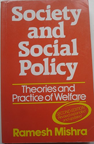 Beispielbild fr Society and Social Policy: Theories and Practice of Welfare: Theory and Practice of Welfare zum Verkauf von WorldofBooks