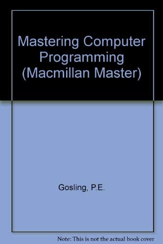 Mastering Computer Programming ( MacMillan Master Series )