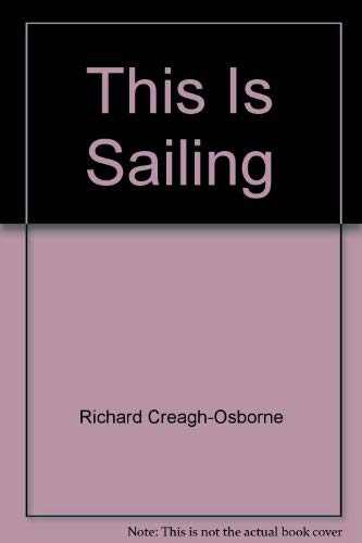 9780333320921: This Is Sailing