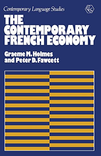 Beispielbild fr The Contemporary French Economy (Contemporary language studies) zum Verkauf von AwesomeBooks