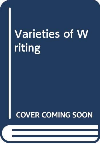 Stock image for Varieties of Writing: A Wider Range of Reading and Writing for English 16-19 for sale by MusicMagpie
