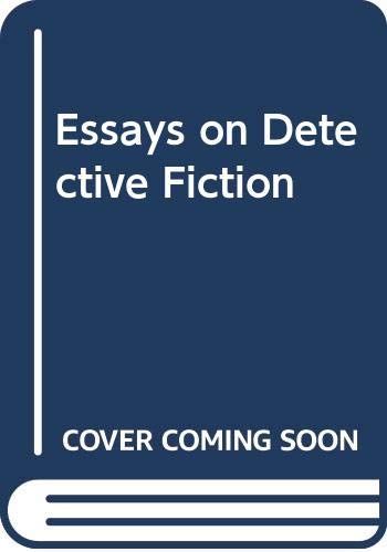 Stock image for Essays on Detective Fiction for sale by Priceless Books