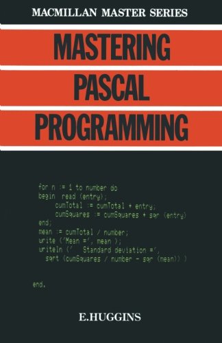 Imagen de archivo de Mastering Pascal Programming a la venta por The London Bookworm