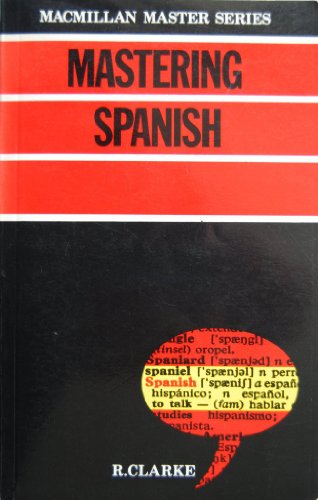 Beispielbild fr Mastering Spanish (Macmillan Master Series (Languages)) zum Verkauf von WorldofBooks