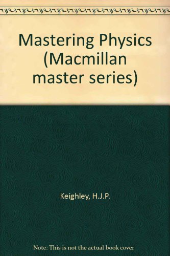 9780333323441: Mastering Physics (Macmillan master series)