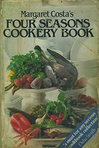 Stock image for Margaret Costa's Four Seasons Cookery Book (Papermacs S.) for sale by Goldstone Books