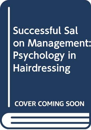 Beispielbild fr Successful Salon Management: Psychology in Hairdressing zum Verkauf von AwesomeBooks