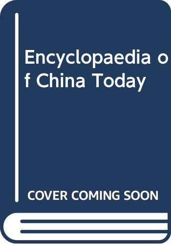Stock image for Encyclopedia of China Today for sale by SecondSale