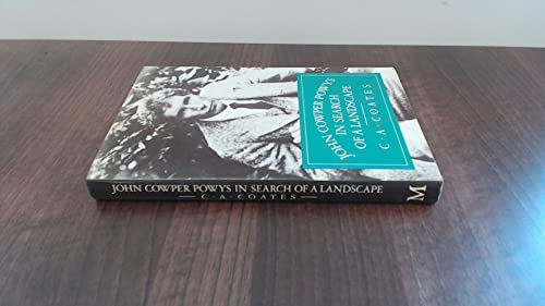 John Cowper Powys in Search of a Landscape (9780333324769) by Coates, C. A.