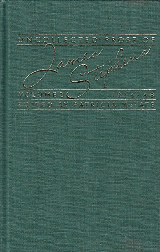 Uncollected Prose of James Stephens: 1916-48, Vol. 2 (9780333325179) by James Stephens