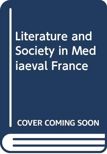 Beispielbild fr Literature and Society in Mediaeval France (New studies in medieval history) zum Verkauf von ThriftBooks-Atlanta