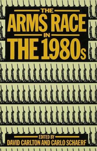 Beispielbild fr The Arms Race in the 1980's zum Verkauf von Kennys Bookstore