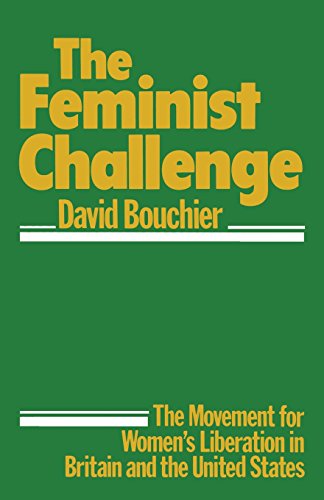 9780333327197: The Feminist Challenge: The Movement for Women's Liberation in Britain and the USA