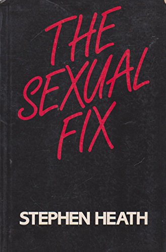 Beispielbild fr The Sexual Fix. zum Verkauf von Plurabelle Books Ltd