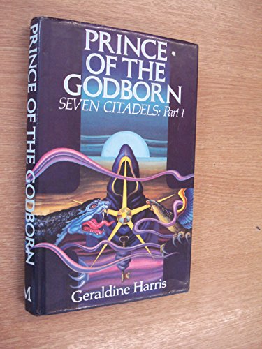 Stock image for PRINCE OF THE GODBORN. Seven Citadels: Part 1. for sale by Black Stump Books And Collectables