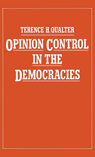 9780333328606: Opinion Control in the Democracies